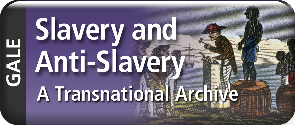 Slavery & Anti-Slavery: A Transnational Archive